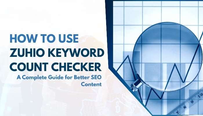 Zuhio Keyword Count Checker: How It Works and Why Writers Use It
